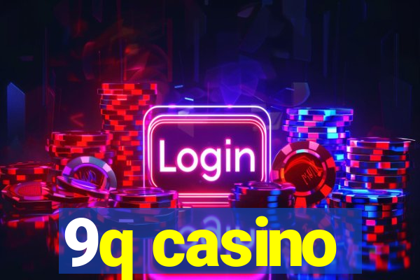 9q casino